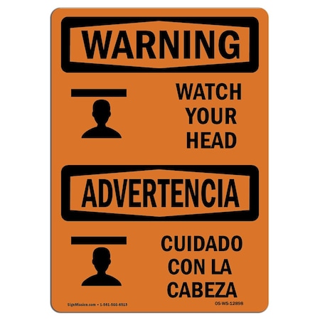 Signmission OSHA WARNING Sign, Watch Your Head W/ Symbol Bilingual, 7in X 5in Decal, 5" W, 7" L, Landscape OS-WS-D-57-L-12898
